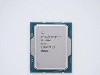 IntelCorei7-7700K（解析7700K的性能极限和卓越表现）